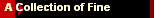A Collection of Fine