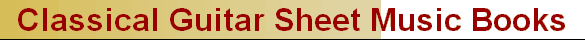 Classical Guitar Sheet Music Books