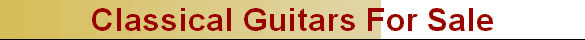 Classical Guitars For Sale