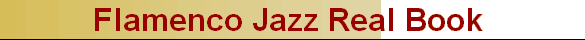 Flamenco Jazz Real Book 