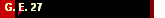 G. E. 27