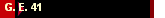 G. E. 41