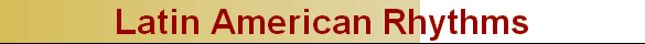 Latin American Rhythms