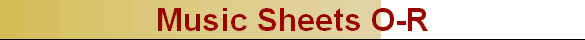 Music Sheets O-R