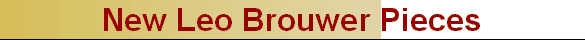 New Leo Brouwer Pieces