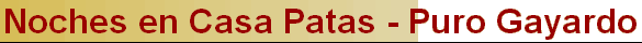 Noches en Casa Patas - Puro Gayardo